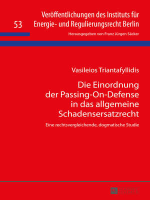 cover image of Die Einordnung der Passing-On-Defense in das allgemeine Schadensersatzrecht